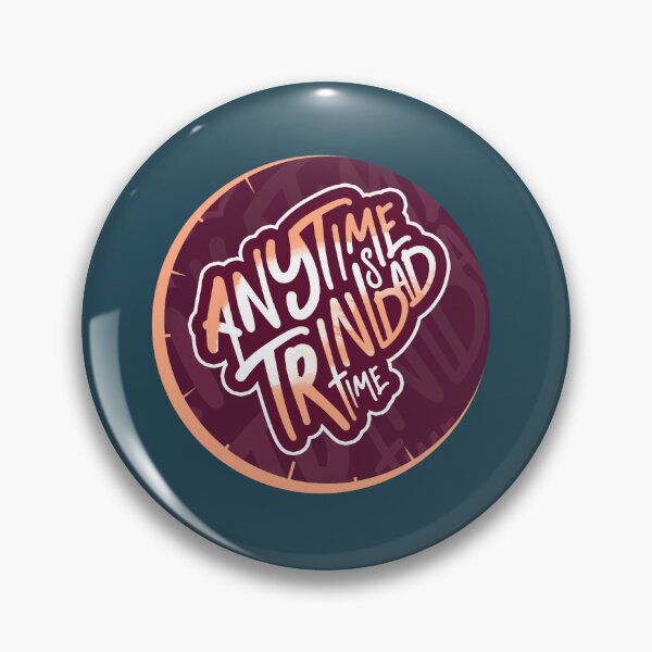 Item preview, Anytime Is Trinidad Time - Trinidad and Tobago Trini Lifestyle And Culture (1) designed and sold by Candyfusion.