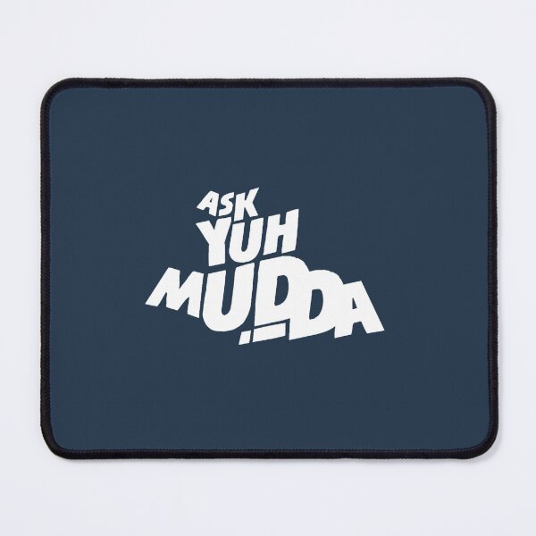 Item preview, Ask Yuh Mudda! - Caribbean Sayings designed and sold by Candyfusion.