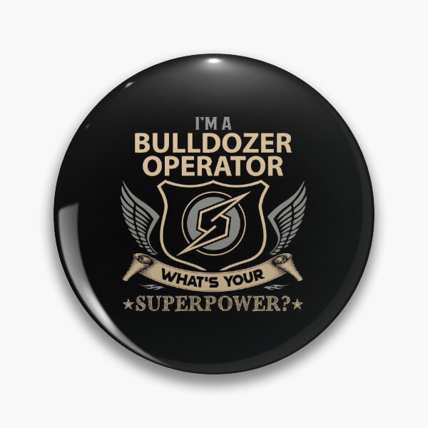 Item preview, Bulldozer Operator - Superpower designed and sold by alphatinost.