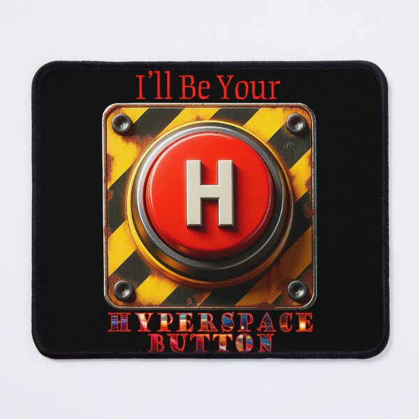 Item preview, Hyperspace Button - Romantic message designed and sold by Matthew Kinnersly.