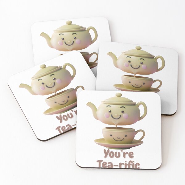 Item preview, You're Tea-rific designed and sold by WANBASTEN.