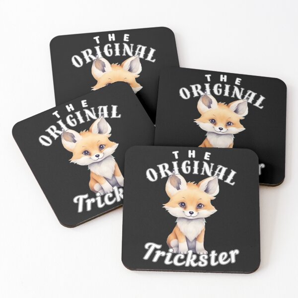 Item preview, The Original Trickster. fox quote designed and sold by FoxVibes.