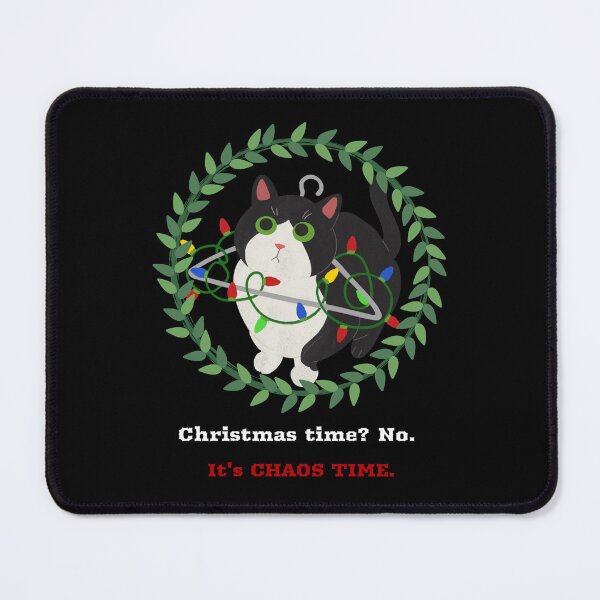Item preview, Christmas time? No. It's CHAOS TIME. designed and sold by Quirkdom.