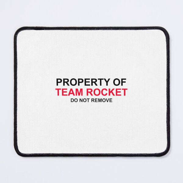 Item preview, Property of Team Rocket Do Not Remove designed and sold by DeeGeeArrt.