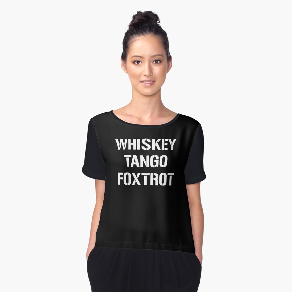 whiskey tango foxtrot shirts