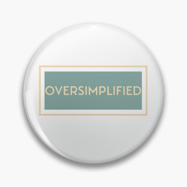 Item preview, Oversimplified Design Gift for people who like to oversimplify things, Neurodivergence designed and sold by CORINNE W.