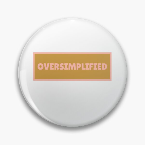 Item preview, Oversimplified Design Gift for people who like to oversimplify things, Neurodivergence designed and sold by CORINNE W.