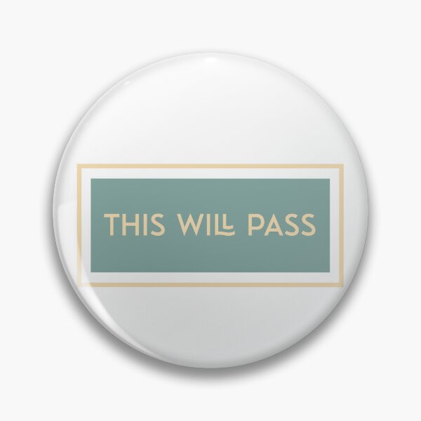 Item preview, This Too Shall Pass, Different Phrase This Will Pass Affirmation Gift designed and sold by CORINNE W.