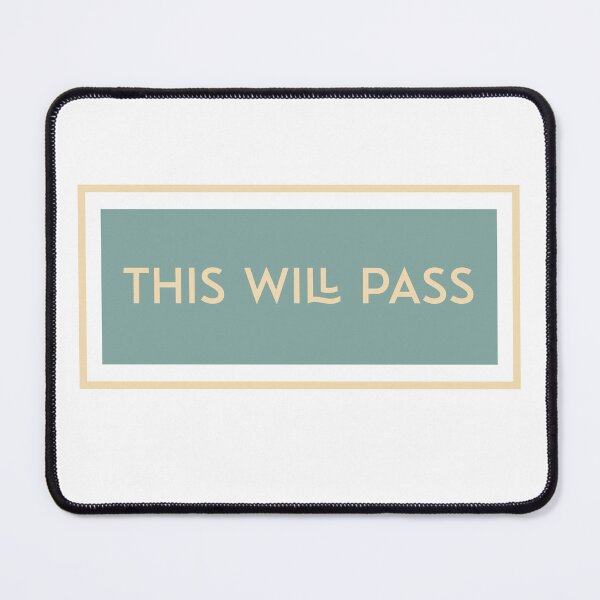 Item preview, This Too Shall Pass, Different Phrase This Will Pass Affirmation Gift designed and sold by CORINNE W.