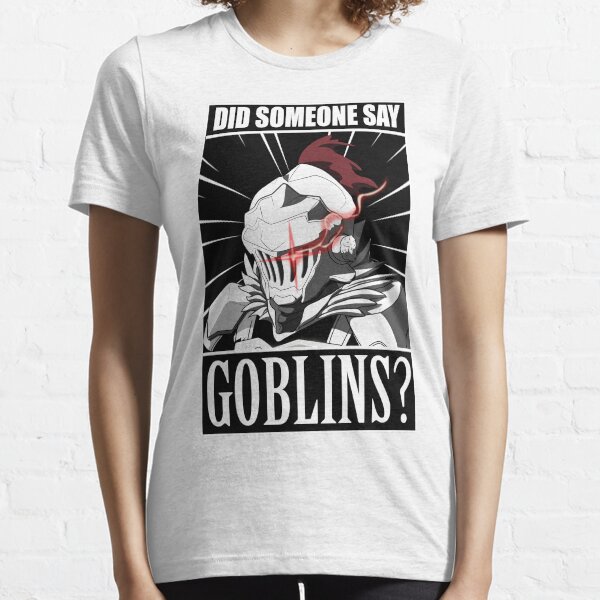 Goblin Slayer "Did anyone say goblin?" meme Tshirt Essential T-Shirt