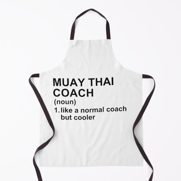 Item preview, Muay Thai Coach Definition - Like A Normal Coach But Cooler designed and sold by GymWearDepot.