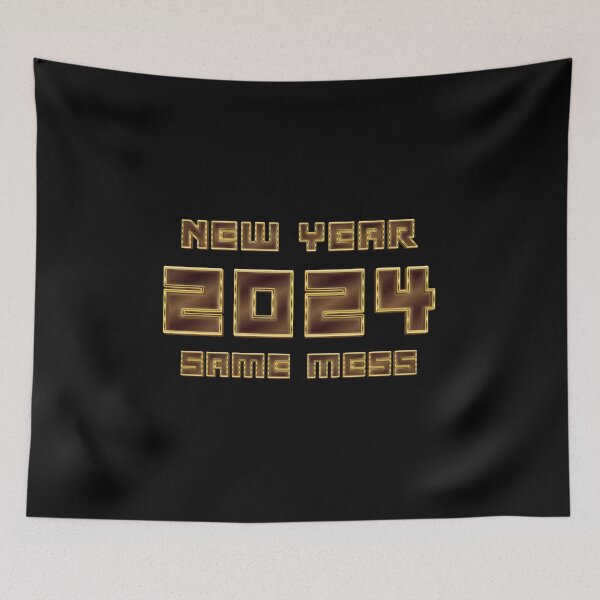 Item preview, New Year Same Mess - 2024 designed and sold by Whimsical  Thinker.
