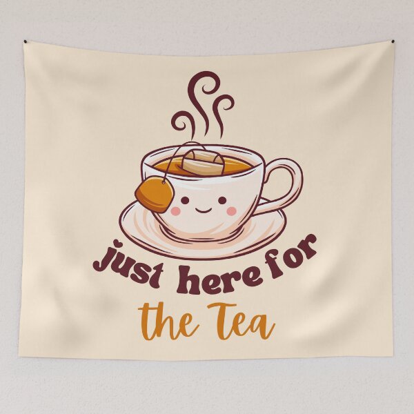 Item preview, Just Here For The Tea | Tea lovers designed and sold by dooddles.
