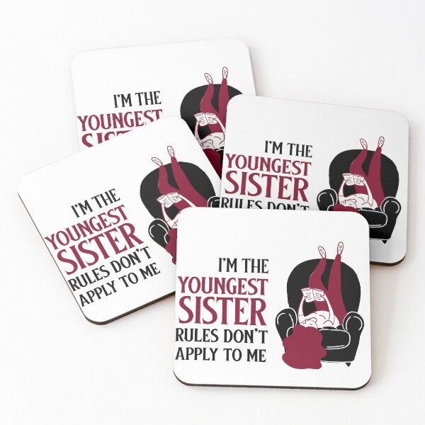 Item preview, I'm the youngest sister rules don't apply to me designed and sold by 87-Aesthetics.