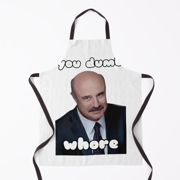 Item preview, Dr.Phil Youre Dumb designed and sold by HughIeas.