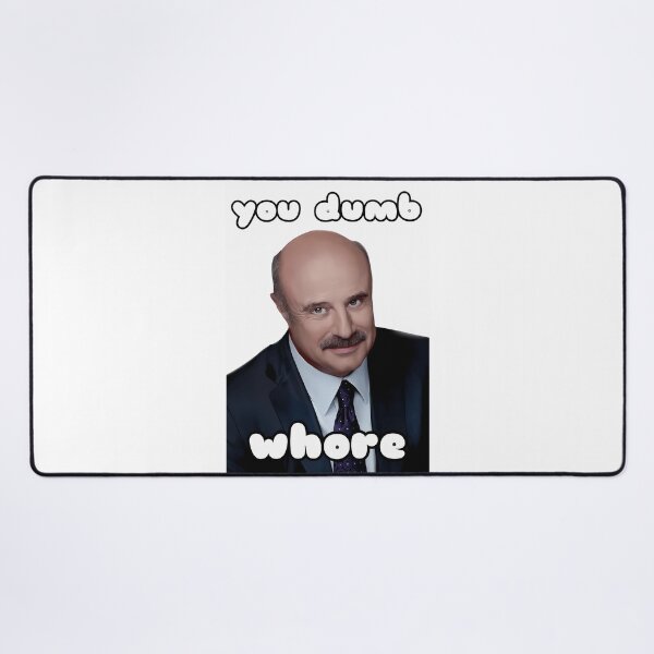 Item preview, Dr.Phil Youre Dumb designed and sold by HughIeas.