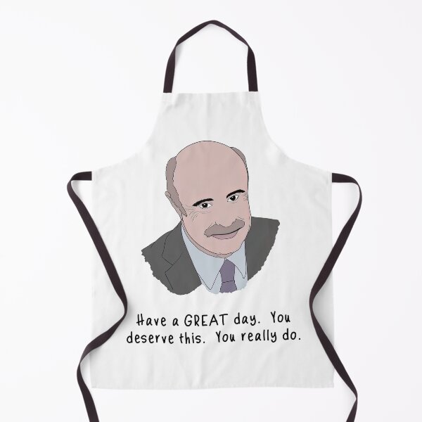 Item preview, have a great day. you deserve this. you really do designed and sold by HughIeas.
