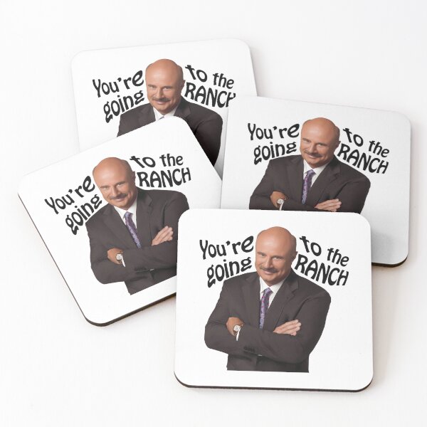 Item preview, Youre Going To The Ranch Dr Phil designed and sold by HughIeas.