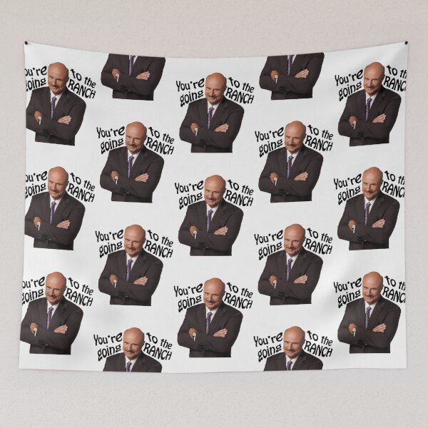 Item preview, Youre Going To The Ranch Dr Phil designed and sold by HughIeas.