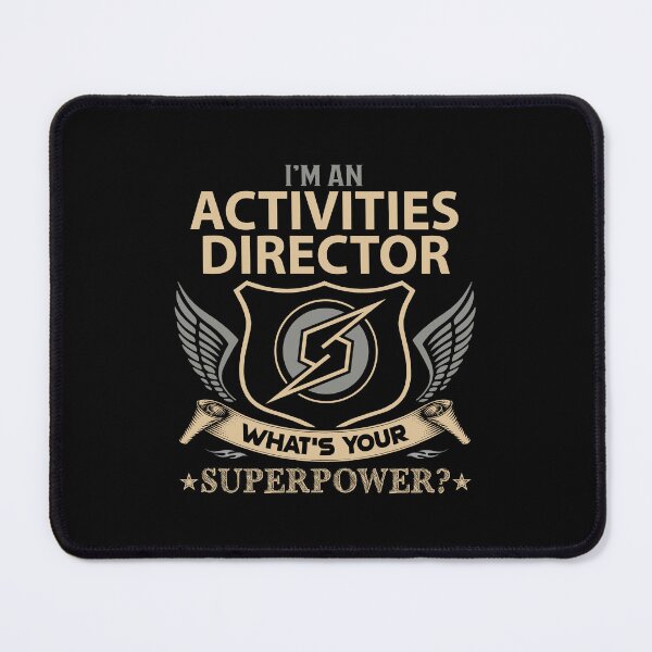 Item preview, Activities Director - Superpower designed and sold by alphatinost.
