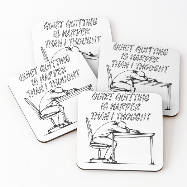 Item preview, Quiet Quitting is Harder Than I Thought designed and sold by Matthew Kinnersly.