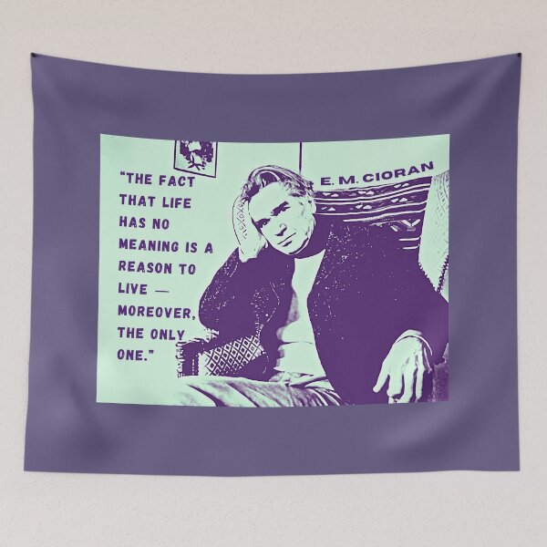 Item preview, Emil Cioran portrait and quote: The fact that life has no meaning is a reason to live - moreover, the only one. designed and sold by artbleed.