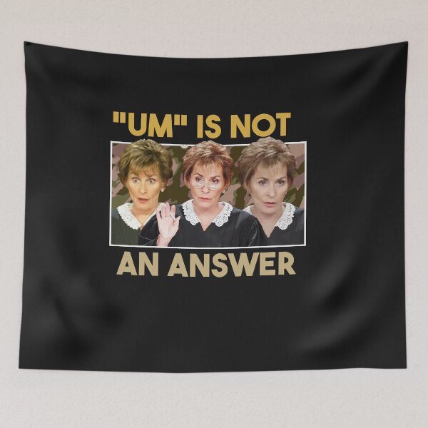 Item preview, UM is not an answer only judy can judge me funny Classic designed and sold by POPCulturejb.