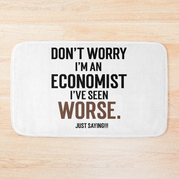 Item preview, Sarcastic Economist Slogan, Financial Experts , Sarcasm Funny , Economics Gifts for Teacher Professor Student designed and sold by CouturefyHeyde.