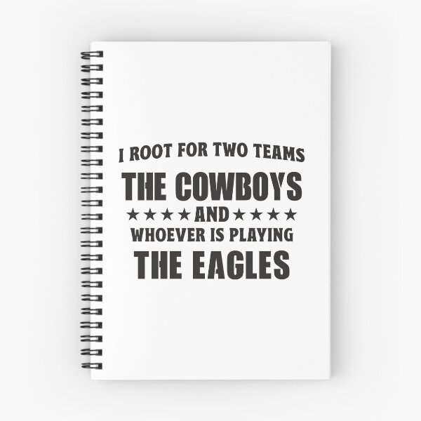 Item preview, I Root For Two Teams The Cowboys And Whoever Is Playing The Eagles designed and sold by TonySpencer.