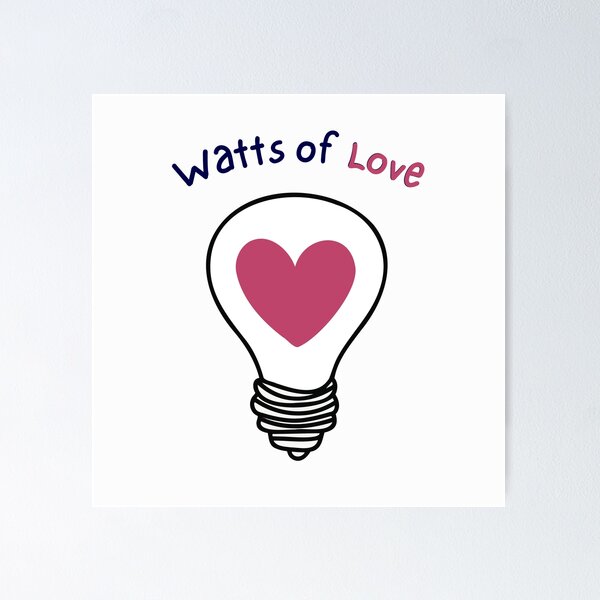 Aperçu de l'œuvre Watts d'amour - jeu de mots mignon pour les amoureux créée et vendue par PurpleWay.