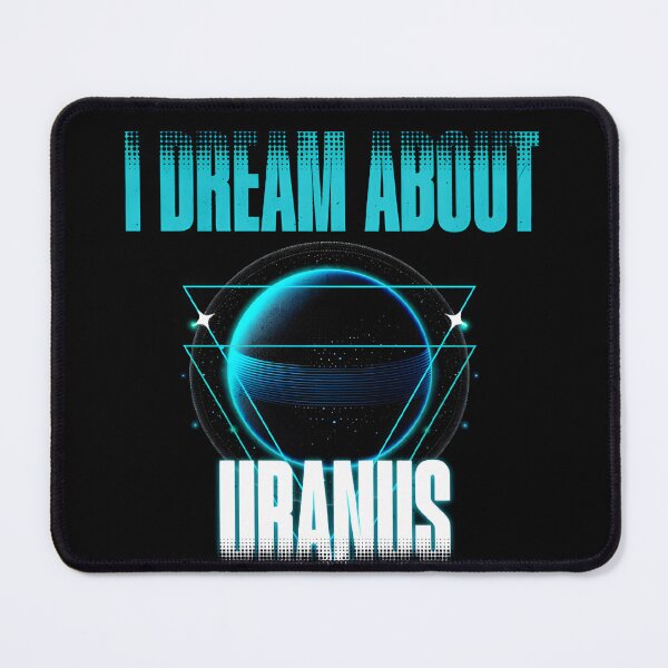 Item preview, I Dream About Uranus designed and sold by Kevin Van Dongen.
