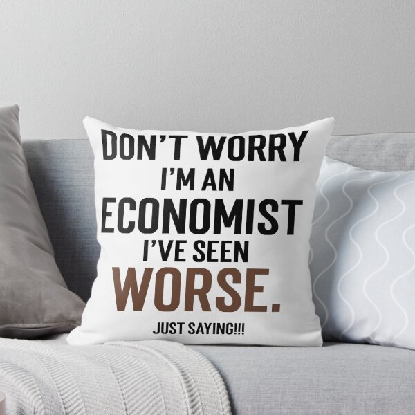 Item preview, Sarcastic Economist Slogan, Financial Experts , Sarcasm Funny , Economics Gifts for Teacher Professor Student designed and sold by CouturefyHeyde.