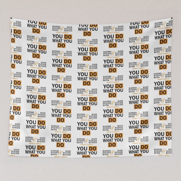 Item preview, You do what you do. designed and sold by UpasanaDalvi.