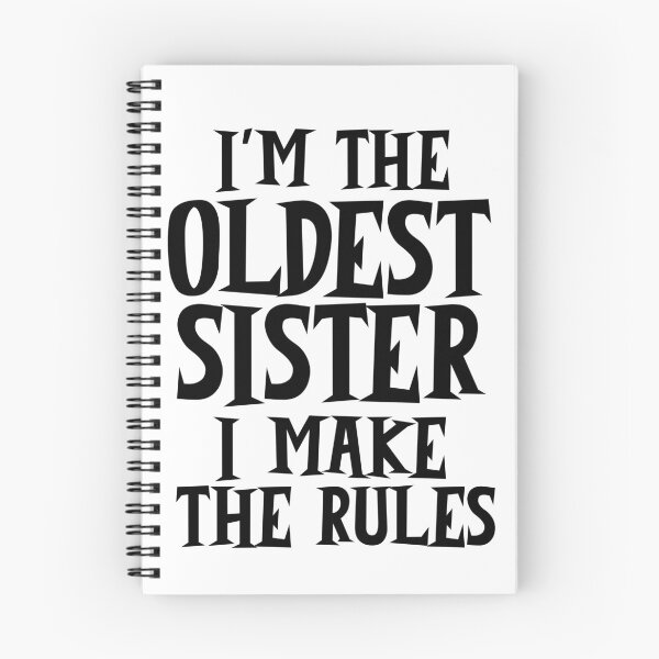 Item preview, I'm The Oldest Sister I Make The Rules designed and sold by 87-Aesthetics.