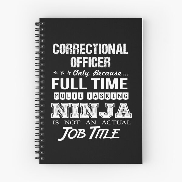 Item preview, Correctional Officer - Multitasking Ninja designed and sold by alphatinost.