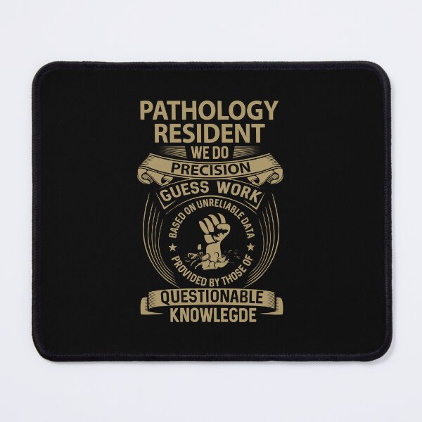 Item preview, Pathology Resident - We Do Precision designed and sold by analisanta.