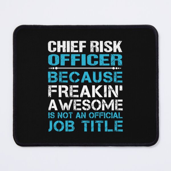 Item preview, Chief Risk Officer - Freaking Awesome designed and sold by analisanta.
