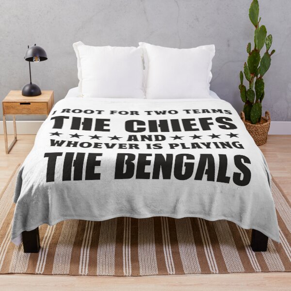 Item preview, I Root For Two Teams The CHIEFS And Whoever Is Playing The Bengals designed and sold by TonySpencer.