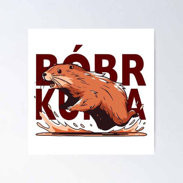Beaver Quote Posters for Sale