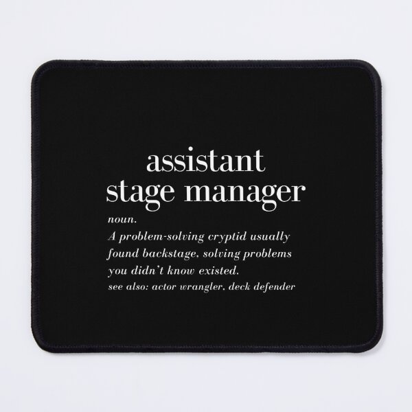 Item preview, Assistant Stage Manager Definition - White Text | Funny Theatre Tech designed and sold by BackstageMagic.