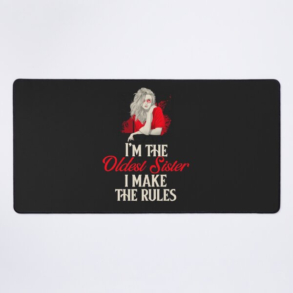 Item preview, I'm The Oldest Sister I Make The Rules designed and sold by 87-Aesthetics.