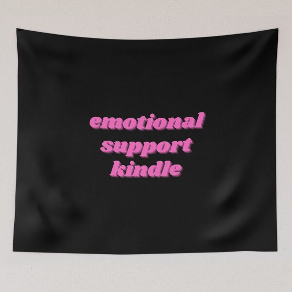 Item preview, Emotional Support Kindle Pink designed and sold by NNisu.