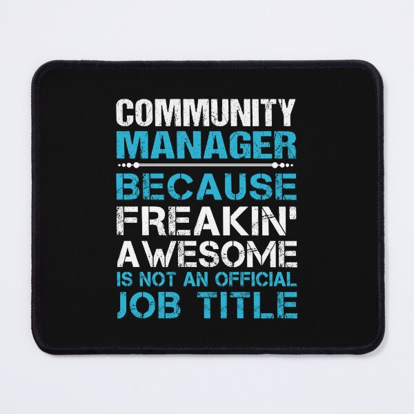 Item preview, Community Manager - Freaking Awesome designed and sold by alphatinost.