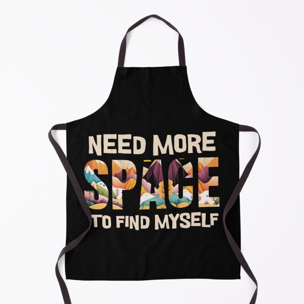 Item preview, Need more space to find MYSELF designed and sold by Samadi style.