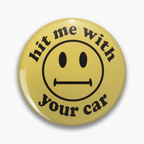 Item preview, HIT ME WITH YOUR CAR designed and sold by sillyguystore.