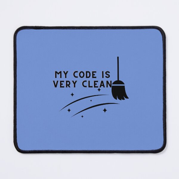 Item preview, My Code Is Very Clean designed and sold by Gizmonn.