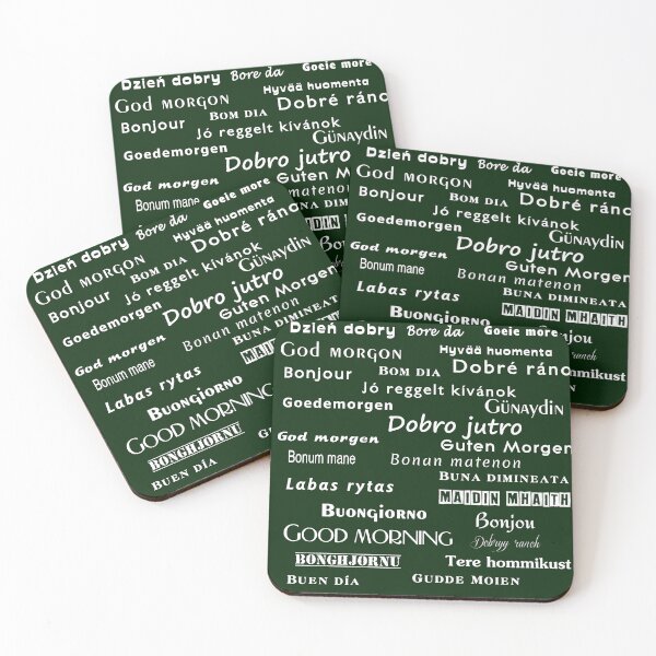 Item preview, Good morning in many languages, dzień dobry, Goedemorgen, Dobre rano, Bonjour, stay positive, nice day, for dark background designed and sold by Pawprints by Katrze.
