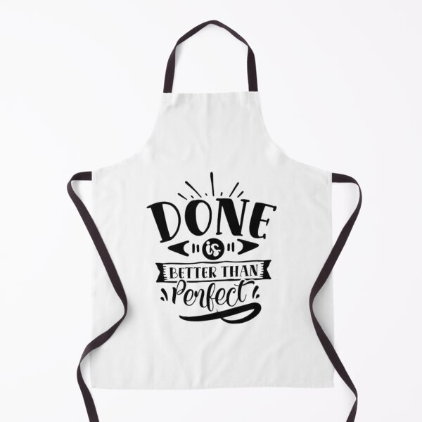 Item preview, Done is better than perfect designed and sold by PetPanache.