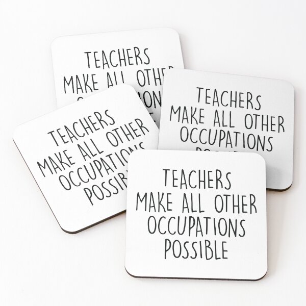 Item preview, Teachers make all other occupations possible designed and sold by ScienceCorner.