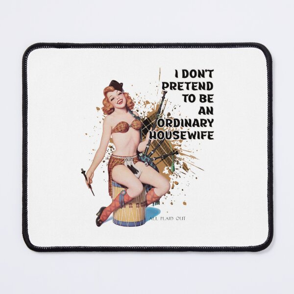 Item preview, Retro Housewife Humor I Don't Pretend to be an Ordinary Housewife Pin-up Girl Art designed and sold by adriana-holmes.